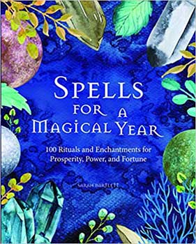 Spells for a Magical Year (hc) by Sarah Bartlett